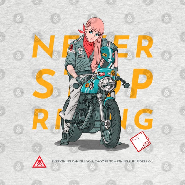 Never Stop Riding Anime Woman by Disocodesigns